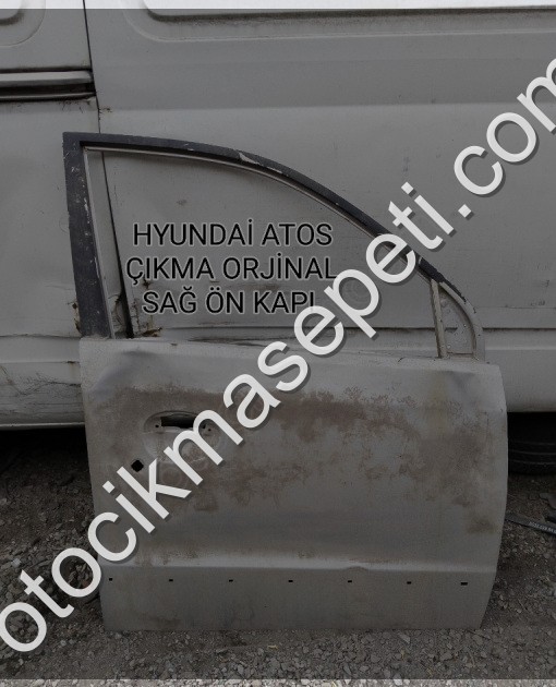 HYUNDAİ ATOS ÇIKMA ORJİNAL SAĞ ÖN KAPI 1998-2008